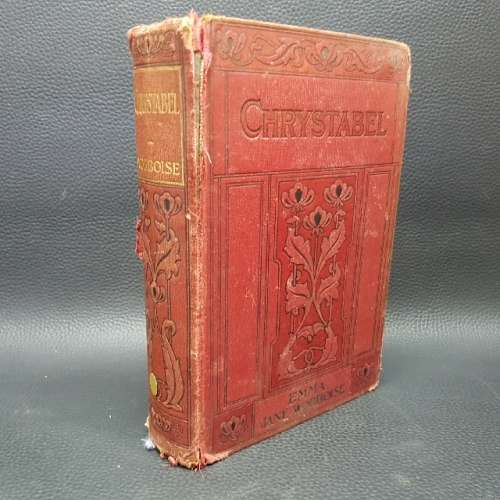 ANTIQUE "Chrystabel - By Emma Jane Worboise" 1904 (Good Condition)