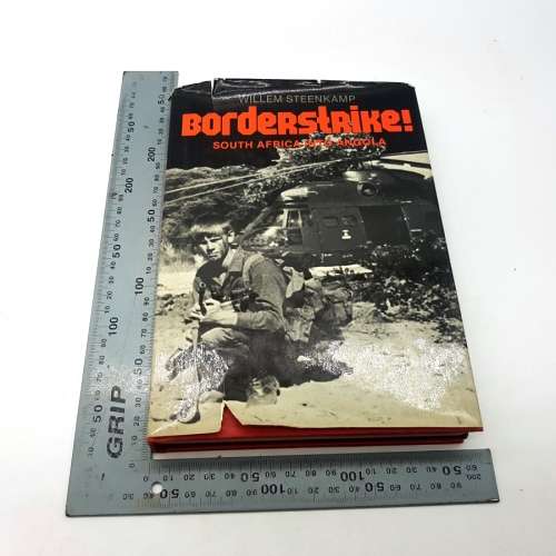 RARE!!! Borderstrike! South Africa Into Angola - Willem Steenkamp (Original Dust Jacket)