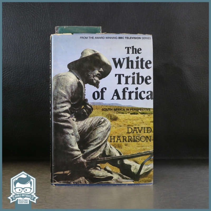 The White Tribe Of Africa - David Harrison (First Edition, Original Dust Jacket)