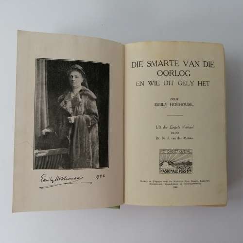 Die Smarte van Die Oorlog, Emily Hobhouse - 1923 First Edition!!!