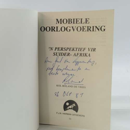 Signed First Edition: Mobiele Oorlogvoering - Author: Kol Roland de Vries!!!