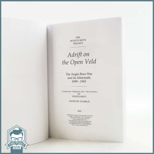 1999 Adrift On The Open Veld, The Anglo-Boer War and its Aftermath 1899-1943 by Deneys Reitz!!!