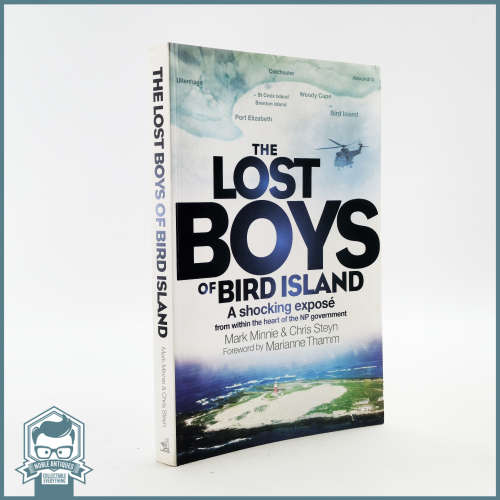 The Lost Boys Of Bird Island By Mark Minnie and Chris Steyn!!!