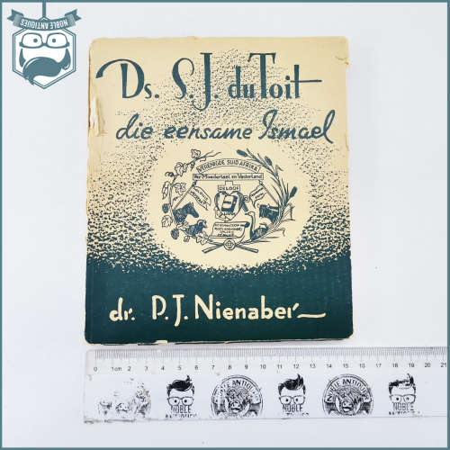 Hardcover 1940 First Edition : Ds SJ Du Toit Die Eensame Ismael Deur PJ Nienaber!!!
