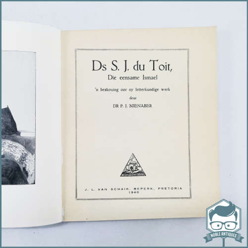 Hardcover 1940 First Edition : Ds SJ Du Toit Die Eensame Ismael Deur PJ Nienaber!!!