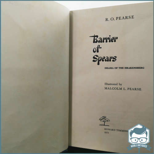 Barrier of Spears: Drama of the Drakensberg by Reg O. Pearse!!!