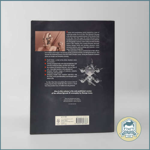 The Art of Star Wars, Episode III - Revenge of the Sith Book by J. W. Rinzler A4 Softback