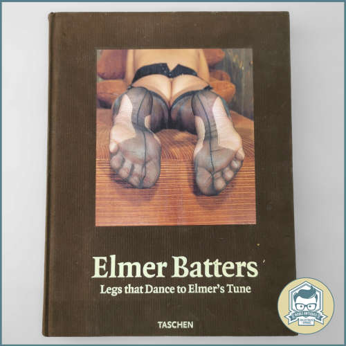 Legs that dance to Elmer`s tune Book by Elmer Batters - Large Hardcover!!!