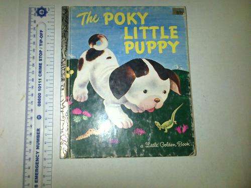THE POKY LITTLE PUPPY-LITTLE GOLDEN BOOK. H/C 1981.INSCPT. INSIDE