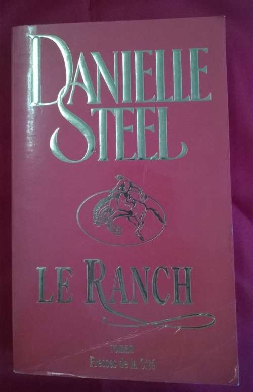 Danielle Steel - Le Ranch (The Ranch)