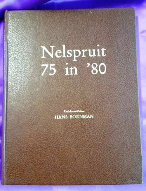 Nelspruit 75 in '80 - Hans Bornman