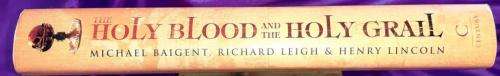 The Holy Blood and the Holy Grail - Michael Baigent