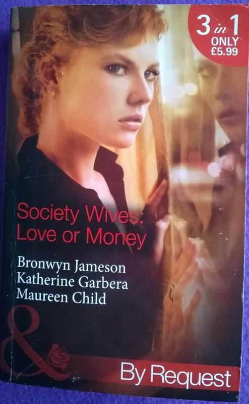Mills & Boon By Request - Society wives: Love or Money (3 in 1)