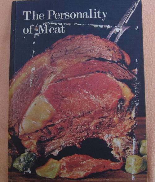 Rhodesia   cookbook. The Personality of Meat. Compiled by Gay Oliva 1968