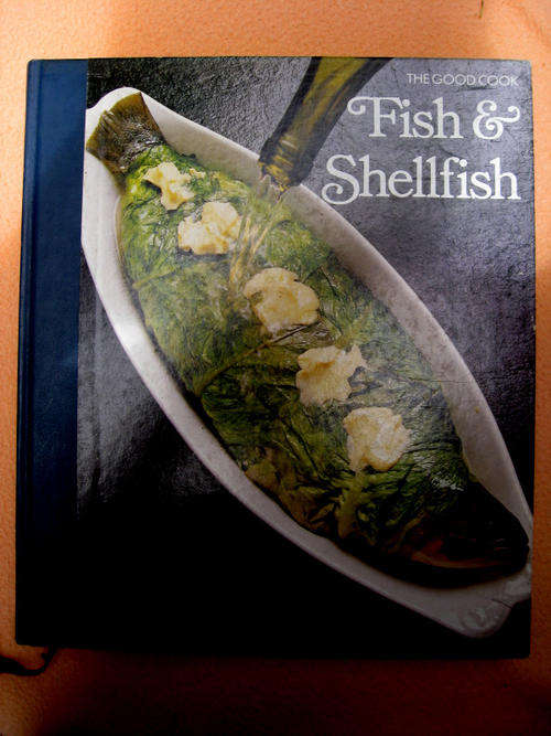 FISH & SHELLFISH ( The GOODCOOK) 5th printing 1982