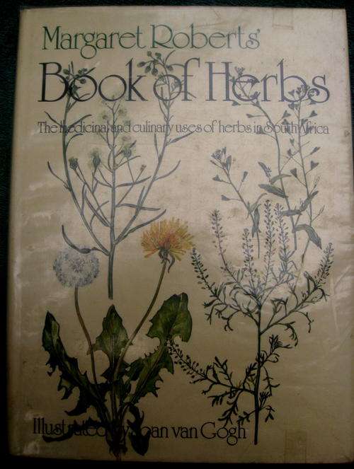 Margaret Roberts. BOOK OF HERBS. The medicinal and culinary use of herbs in South Africa. 1983 colle