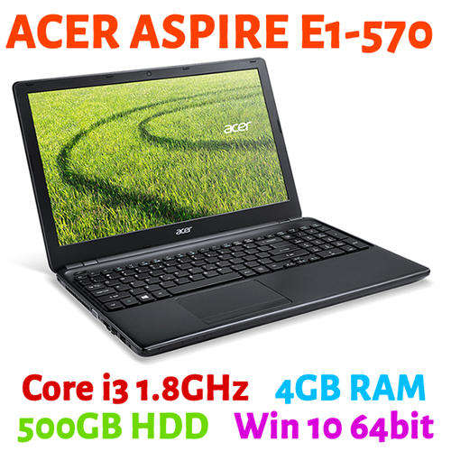 Acer Aspire E1-570 - Core i3 1.8GHz, 4GB RAM, 500GB HDD, DVD-RW, Webcam, HDMI, Windows 10 64Bit