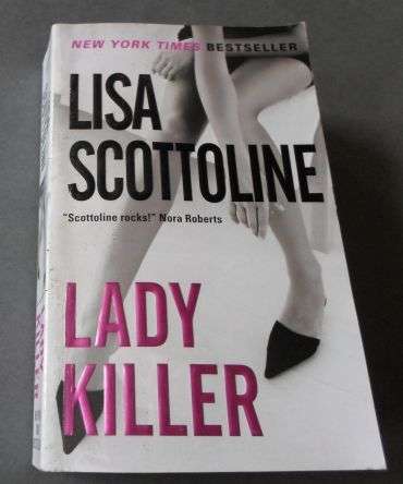 LADY KILLER - LISA SCOTTOLINE