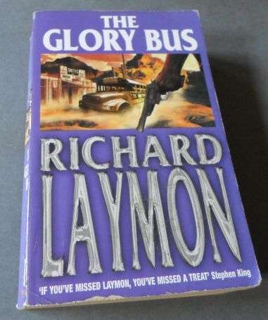 THE GLORY BUS - RICHARD LAYMON