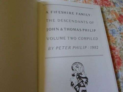 FIFESHIRE FAMILY ;  THE DESCENDANTS OF JOHN & THOMAS PHILIP  VOLUME TWO  - PETER PHILIP