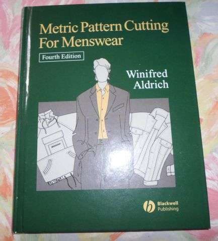 METRIC PATTERN CUTTING FOR MENSWEAR - WINIFRED ALDRICH - FOURTH EDITION