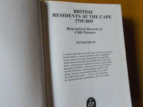 BRITISH RESIDENTS AT THE CAPE 1785 - 1819 - BIOGRAPHICAL RECORDS OF 4800 PIONEERS - PETER PHILIP