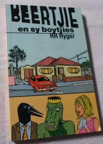BEERTJIE EN SY BOYTJIES - R.R. RYGER