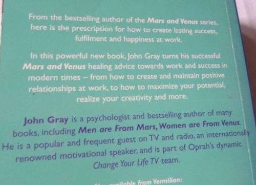 HOW TO GET WHAT YOU WANT IN THE WORKPLACE - JOHN GRAY