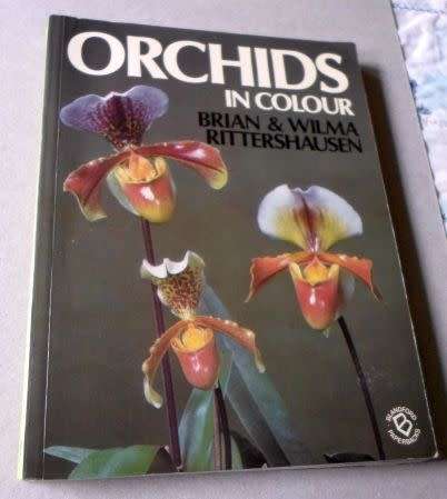 ORCHIDS IN COLOOUR - BRIAN & WILMA RITTERSHAUSEN