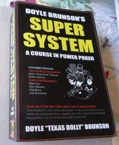 DOYLE BRUNSON'S SUPER SYSTEM - A COURSE IN POWER POKER