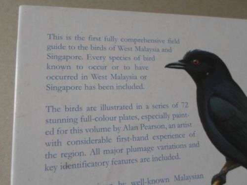 A FIELD GUIDE TO THE BIRDS OF WEST MALAYSIA AND SINGAPORE - ALLEN JEYARAJASINGAM AND ALAN PEARSON