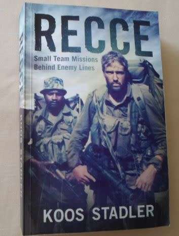 RECCE - SMALL TEAM MISSIONS BEHIND ENEMY LINES - KOOS STADLER