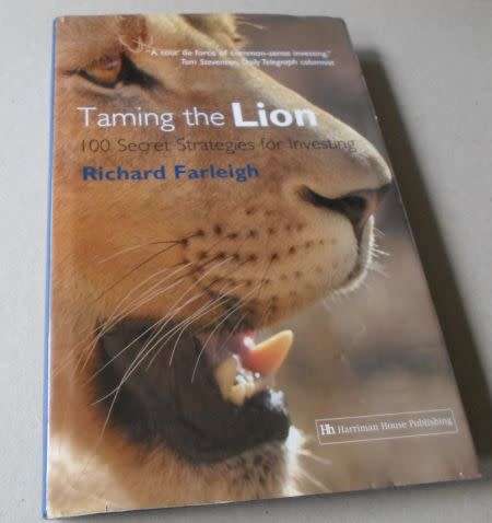 TAMING THE LION - 100 SECRET STRATEGIES FOR INVESTING - RICHARD FARLEIGH ( 0,40 kg )