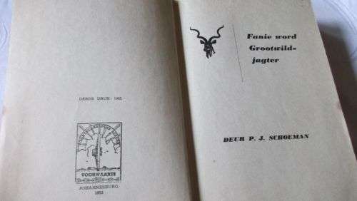 FANIE WORD GROOTWILDJAGTER - P.J. SCHOEMAN
