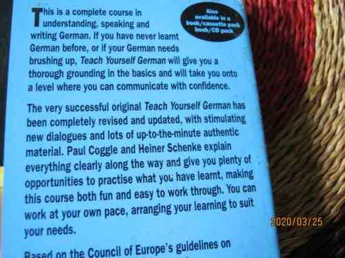 TEACH YOURSELF GERMAN - A COMPLETE COURSE IN UNDERSTANDING, SPEAKING AND WRITING