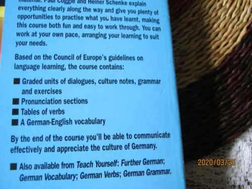 TEACH YOURSELF GERMAN - A COMPLETE COURSE IN UNDERSTANDING, SPEAKING AND WRITING