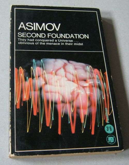 SECOND FOUNDATION  - ISAAC ASIMOV