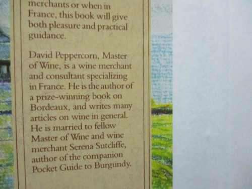 DAVID PEPPERCORN`S POCKET GUIDE TO - THE WINES OF BORDEAUX - MITCHELL BEAZLEY ( HUGH JOHNSON INTRO )