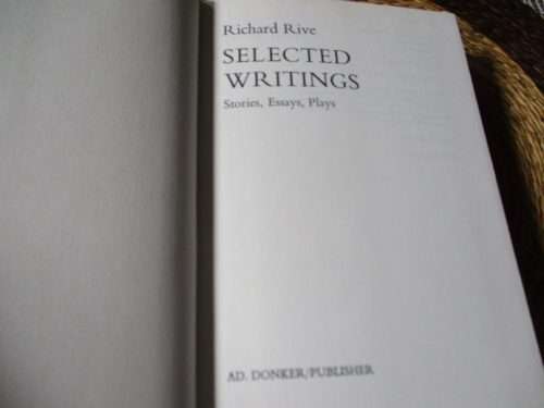 SELECTED WRITINGS - RICHARD RIVE