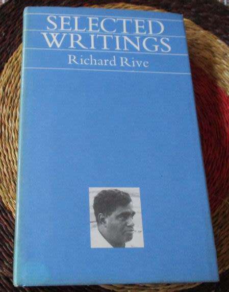 SELECTED WRITINGS - RICHARD RIVE