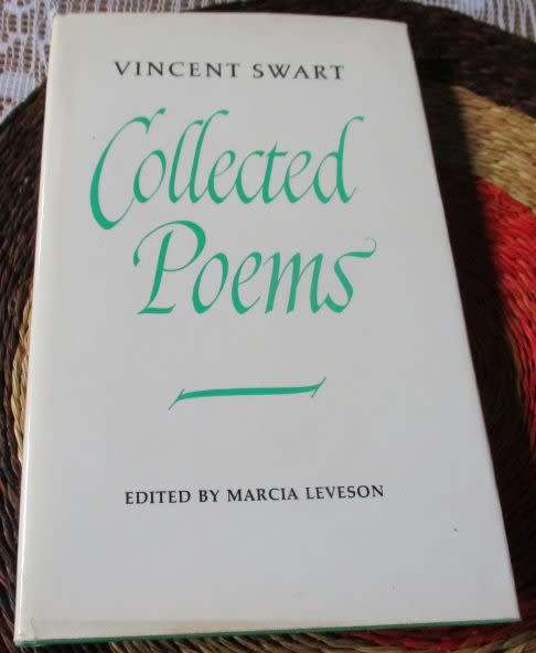 COLLECTED POEMS - VINCENT SWART  edited by MARCIA LEVESON
