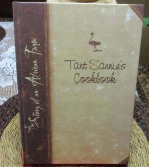TANT SANNIE'S COOKBOOK - THE STORY OF AN AFRICAN FARM