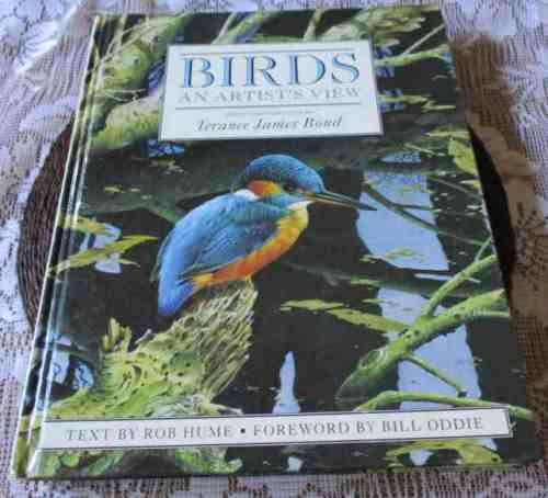 BIRDS - AN ARTIST`S VIEW - SELECTED PAINTINGS BY TERANCE JAMES BOND
