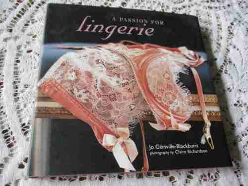 A PASSION FOR LINGERIE - JO GLANVILLE-BLACKBURN