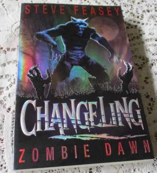 ZOMBIE DAWN - CHANGELING - STEVE FEASEY