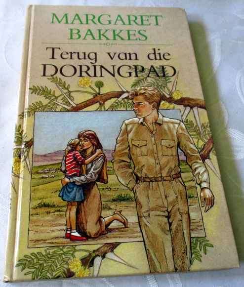 TERUG  VAN DIE DORINGPAD - MARGARET BAKKES