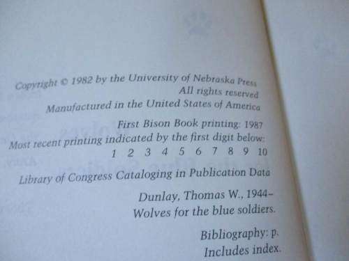 WOLVES FOR THE BLUE SOLDIERS - INDIAN SCOUTS AND AUXILIARIES WITH US ARMY 1860-90 - THOMAS W DUNLAY