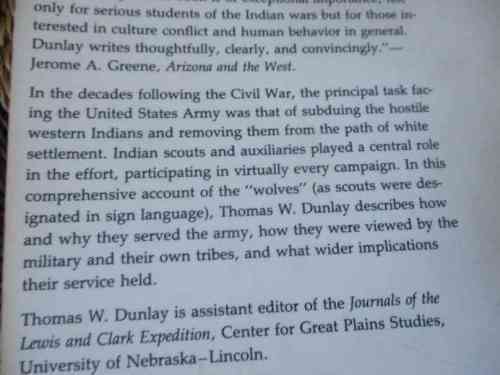 WOLVES FOR THE BLUE SOLDIERS - INDIAN SCOUTS AND AUXILIARIES WITH US ARMY 1860-90 - THOMAS W DUNLAY