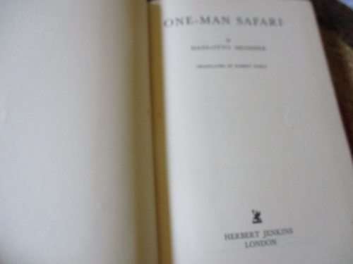 ONE-MAN SAFARI - HANS-OTTO MEISSNER
