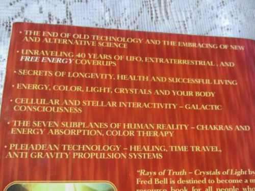 RAYS OF TRUTH - CRYSTALS OF LIGHT - INFORMATION AND GUIDANCE FOR THE GOLDEN AGE - Dr. FRED BELL